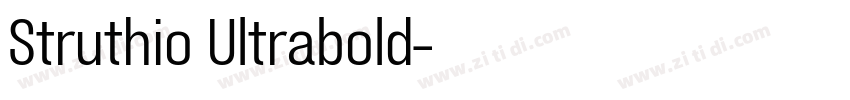 Struthio Ultrabold字体转换 Struthio Ultrabold字体转换